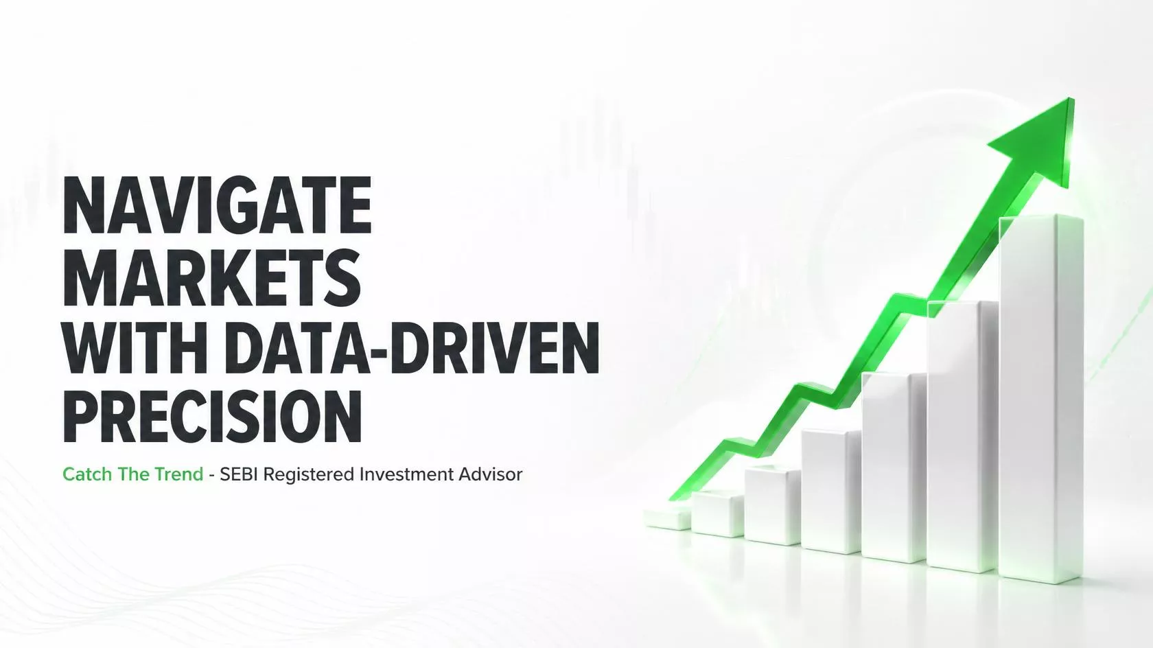 Catch The Trend - Navigate Markets with Data-Driven Precision